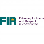 FIR - Fairness, Inclusion and Respect in Construction, CITB